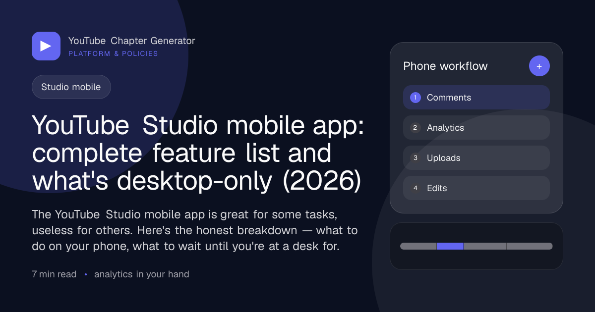 YouTube Studio mobile app: complete feature list and what's desktop-only (2026) main image